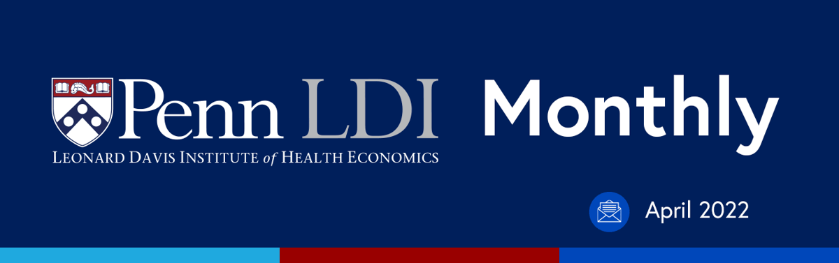 LDI Monthly April 2022